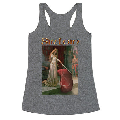 Sir Loin Steak Meme Racerback Tank
