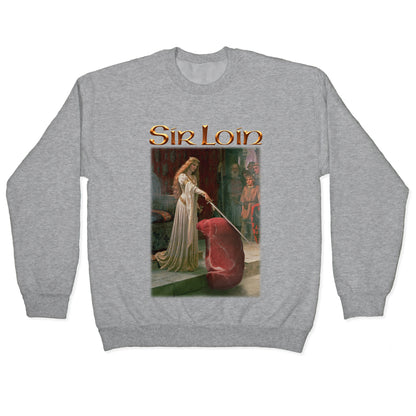 Sir Loin Steak Meme Crewneck Sweatshirt