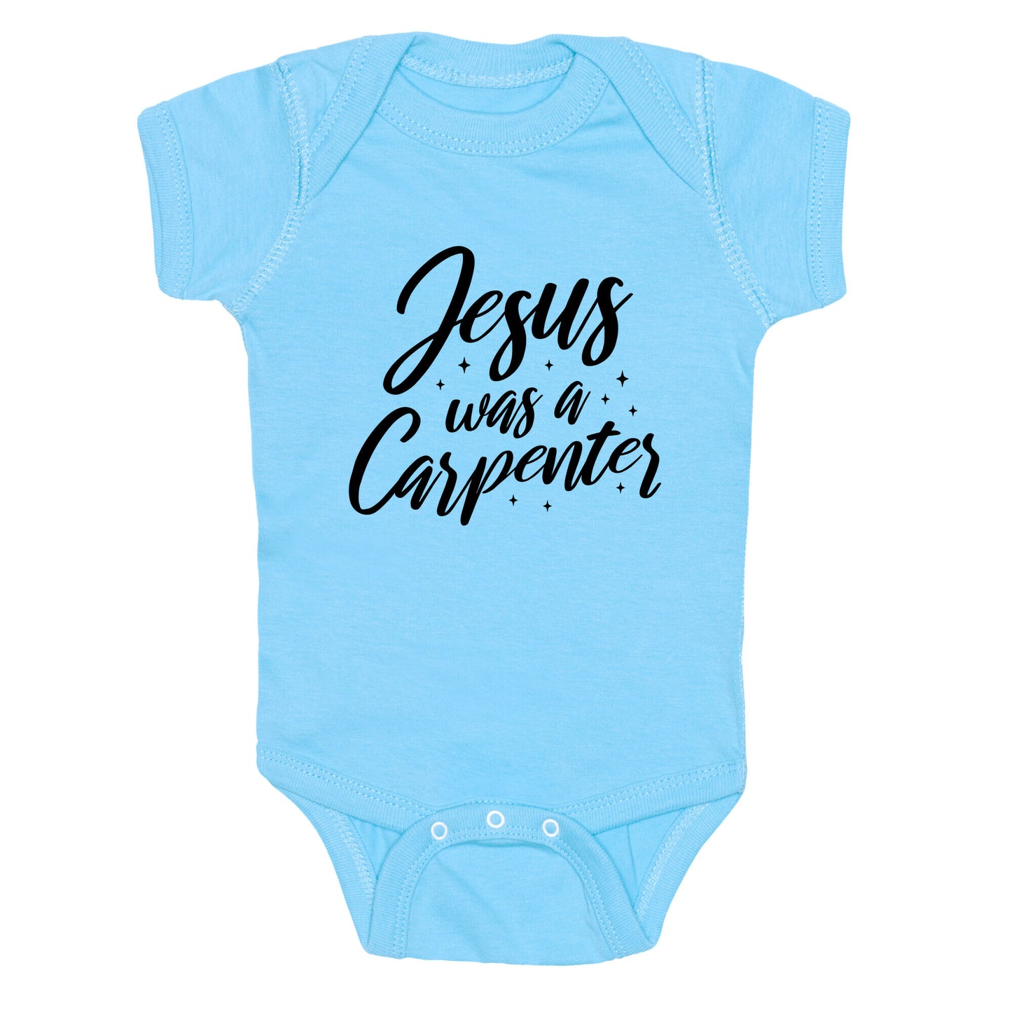 Jesus Was A Carpenter Baby One-Piece