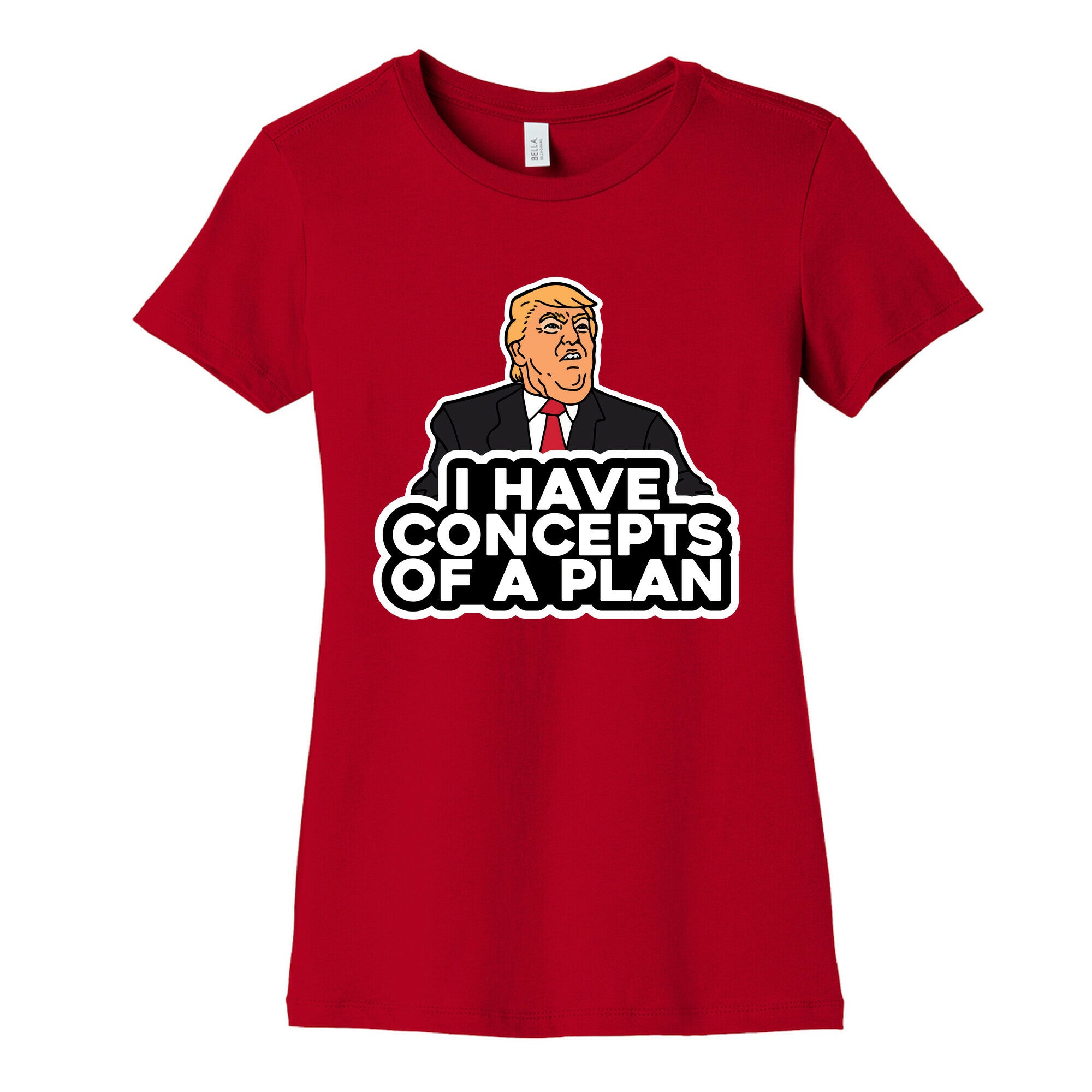 I Have Concepts of a Plan Womens Cotton Tee