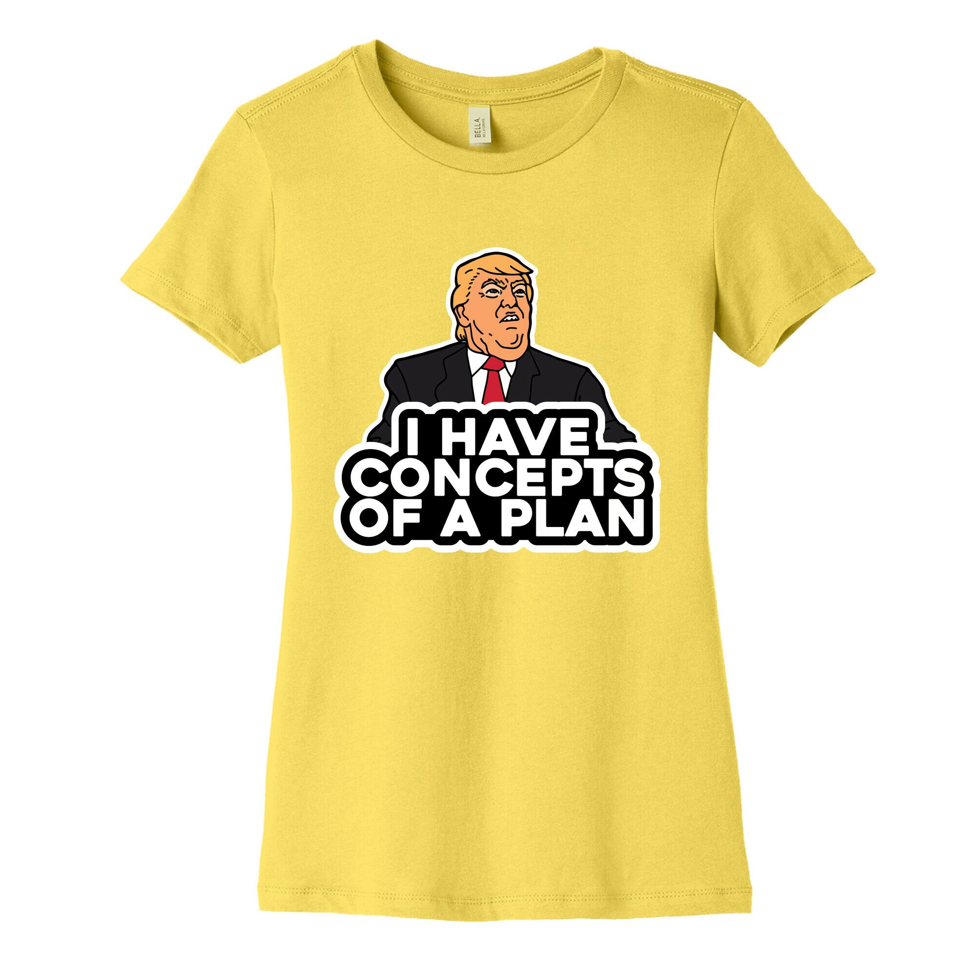 I Have Concepts of a Plan Womens Cotton Tee