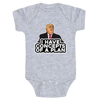 I Have Concepts of a Plan Baby One-Piece