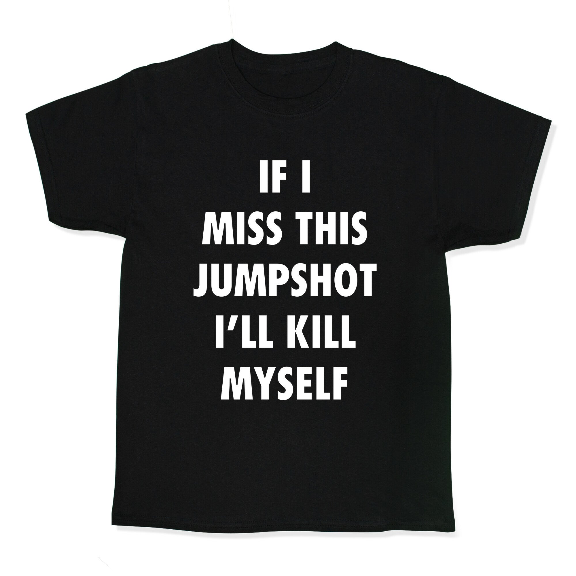 If I Miss This Jumpshot Kids Tee