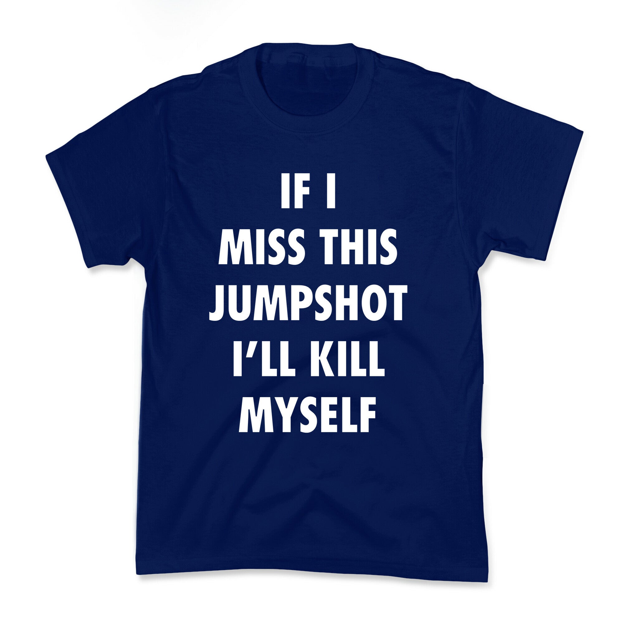 If I Miss This Jumpshot Kids Tee