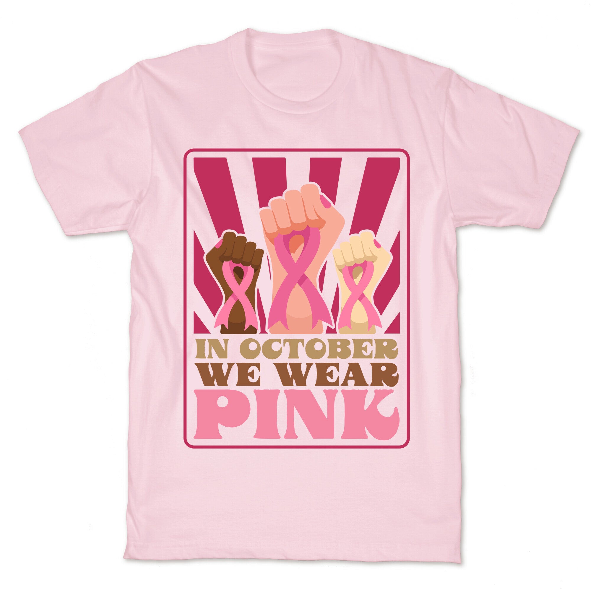 In October We Wear Pink T-Shirt