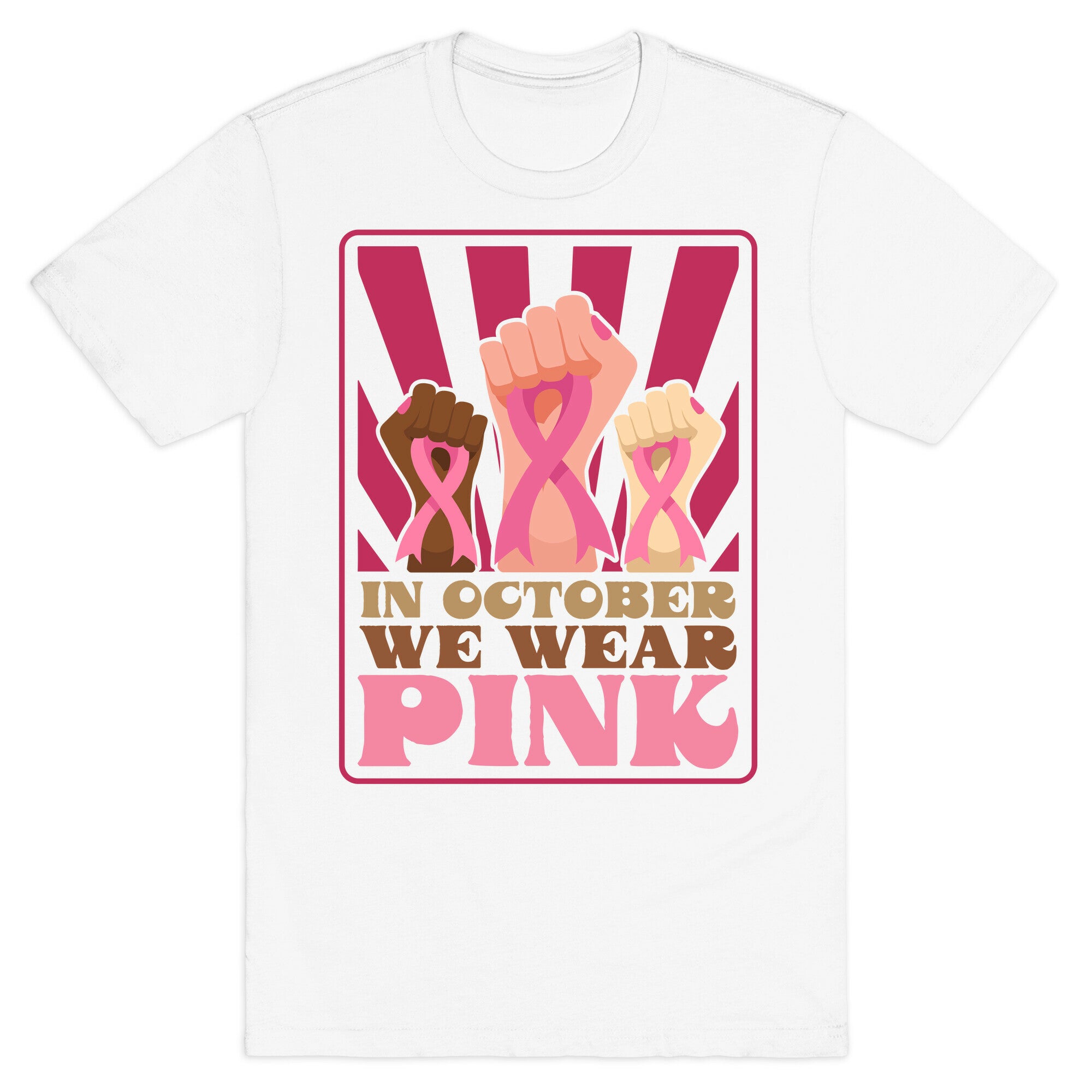 In October We Wear Pink T-Shirt