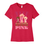 In October We Wear Pink Womens Cotton Tee