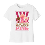 In October We Wear Pink Womens Cotton Tee