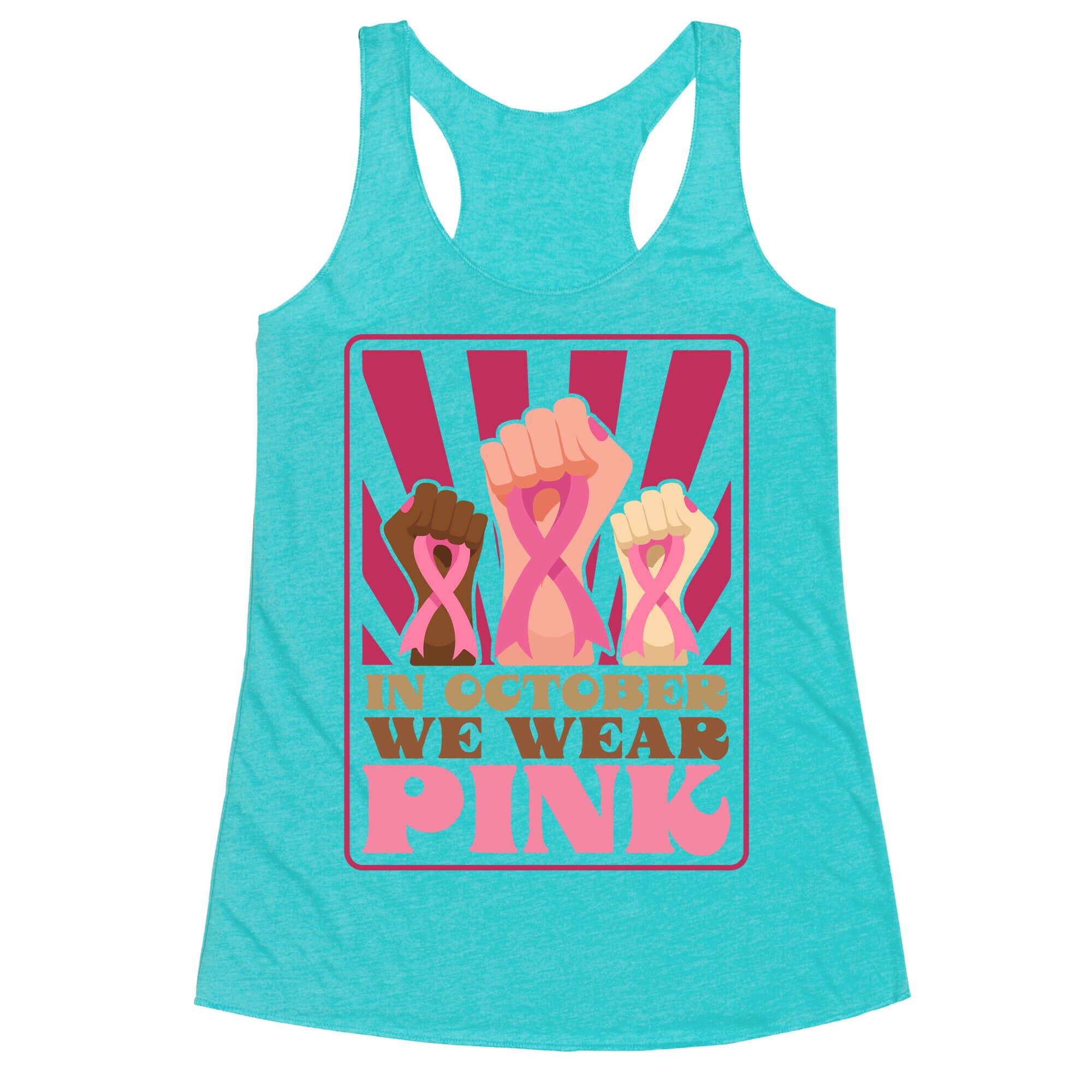 In October We Wear Pink Racerback Tank