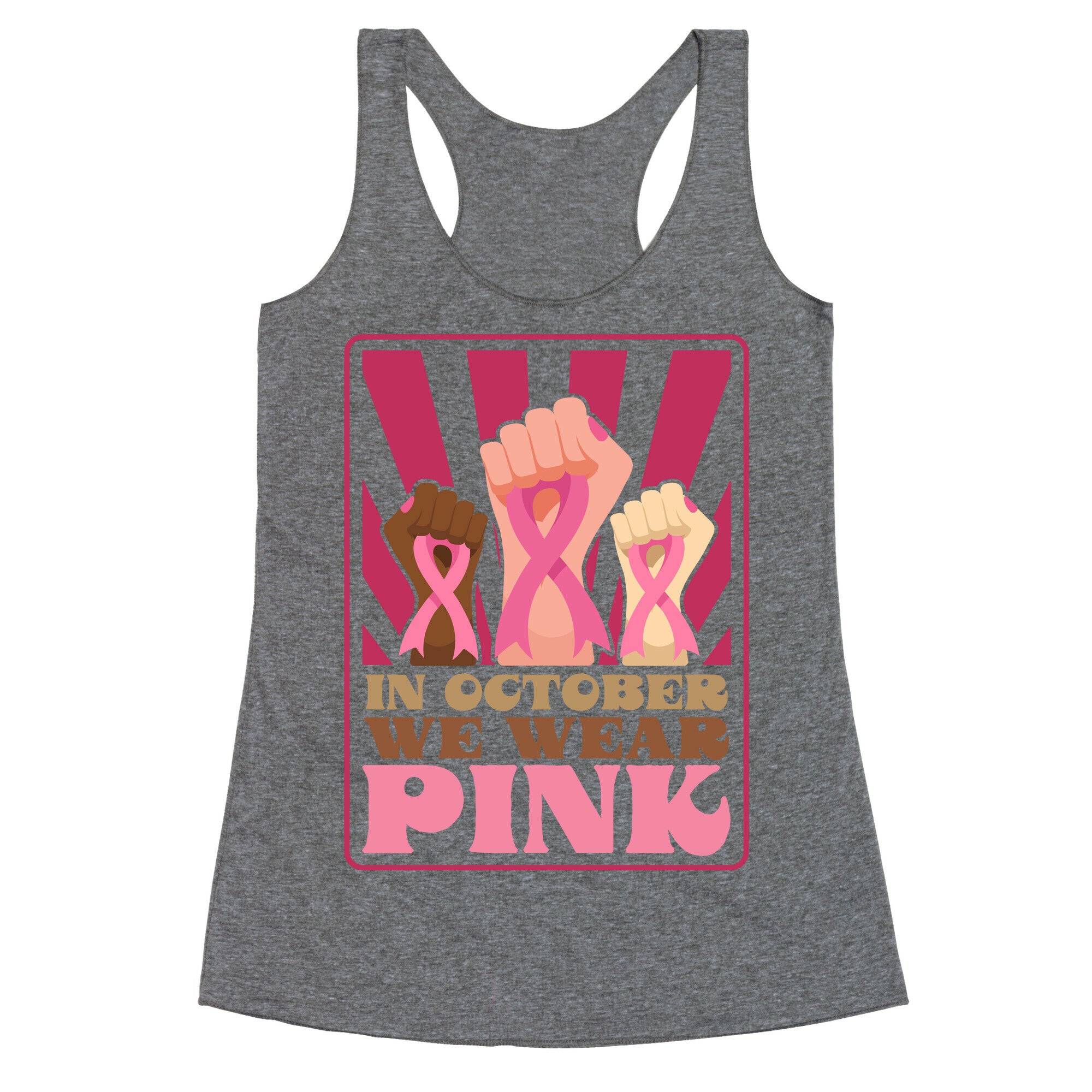 In October We Wear Pink Racerback Tank
