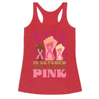 In October We Wear Pink Racerback Tank