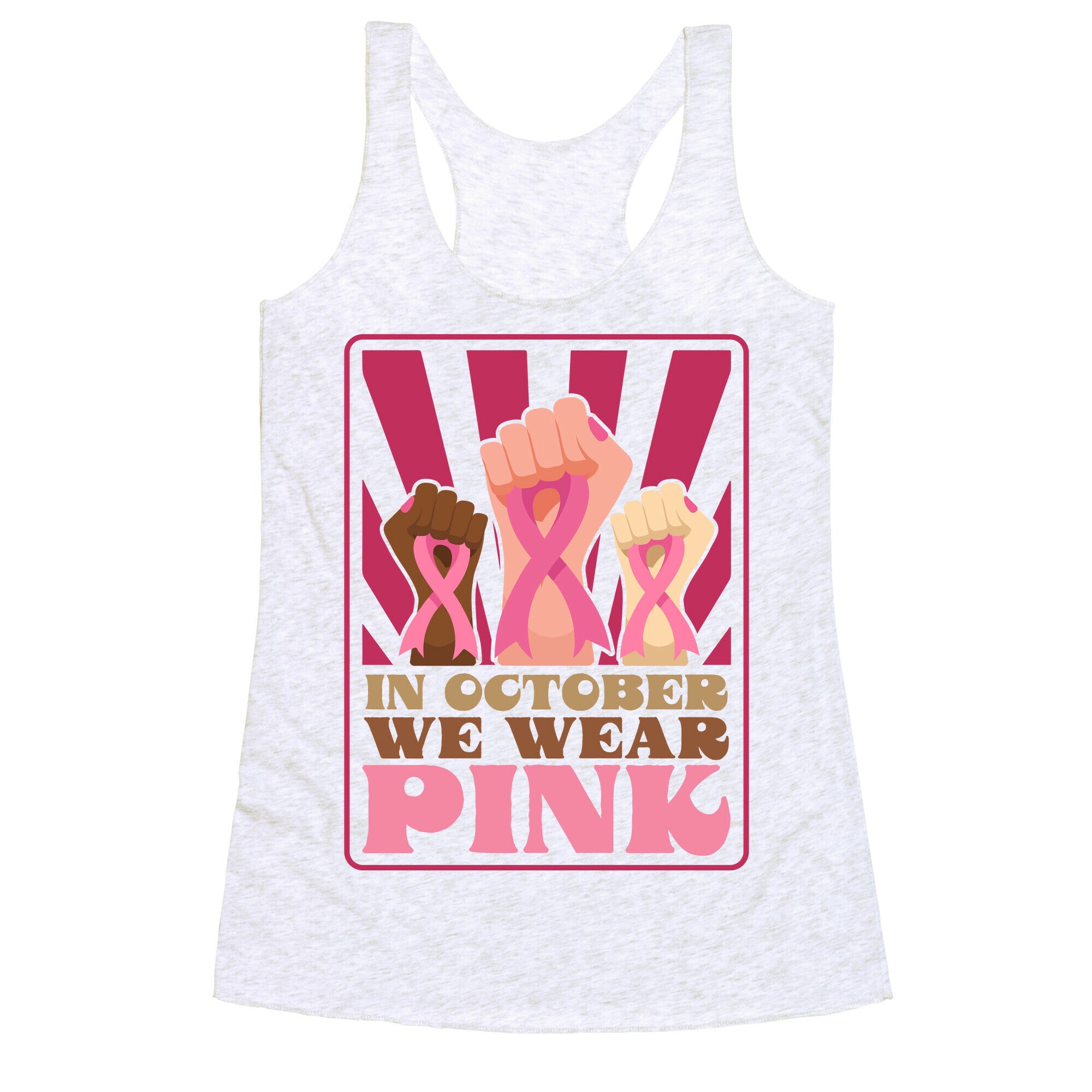 In October We Wear Pink Racerback Tank