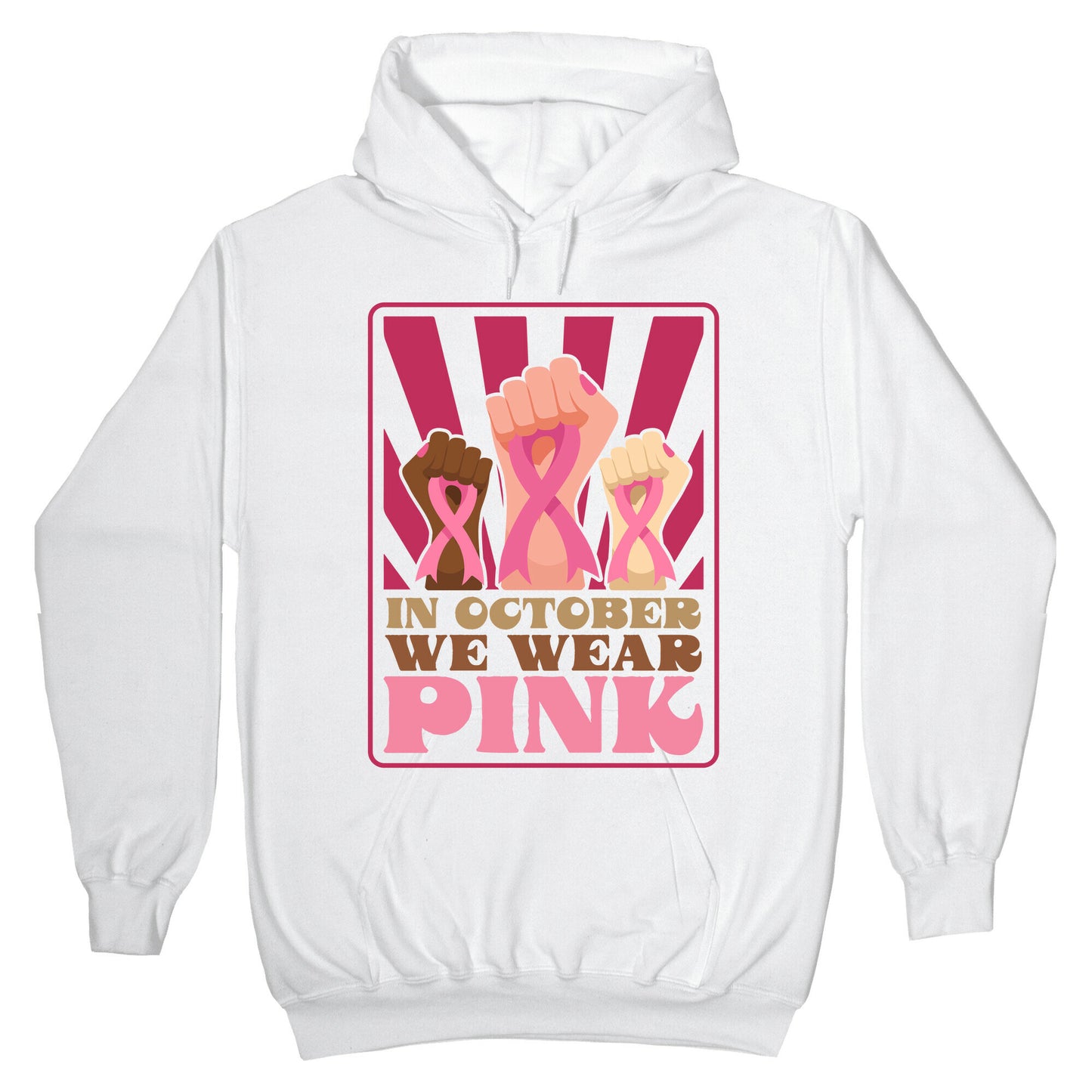 In October We Wear Pink Hoodie