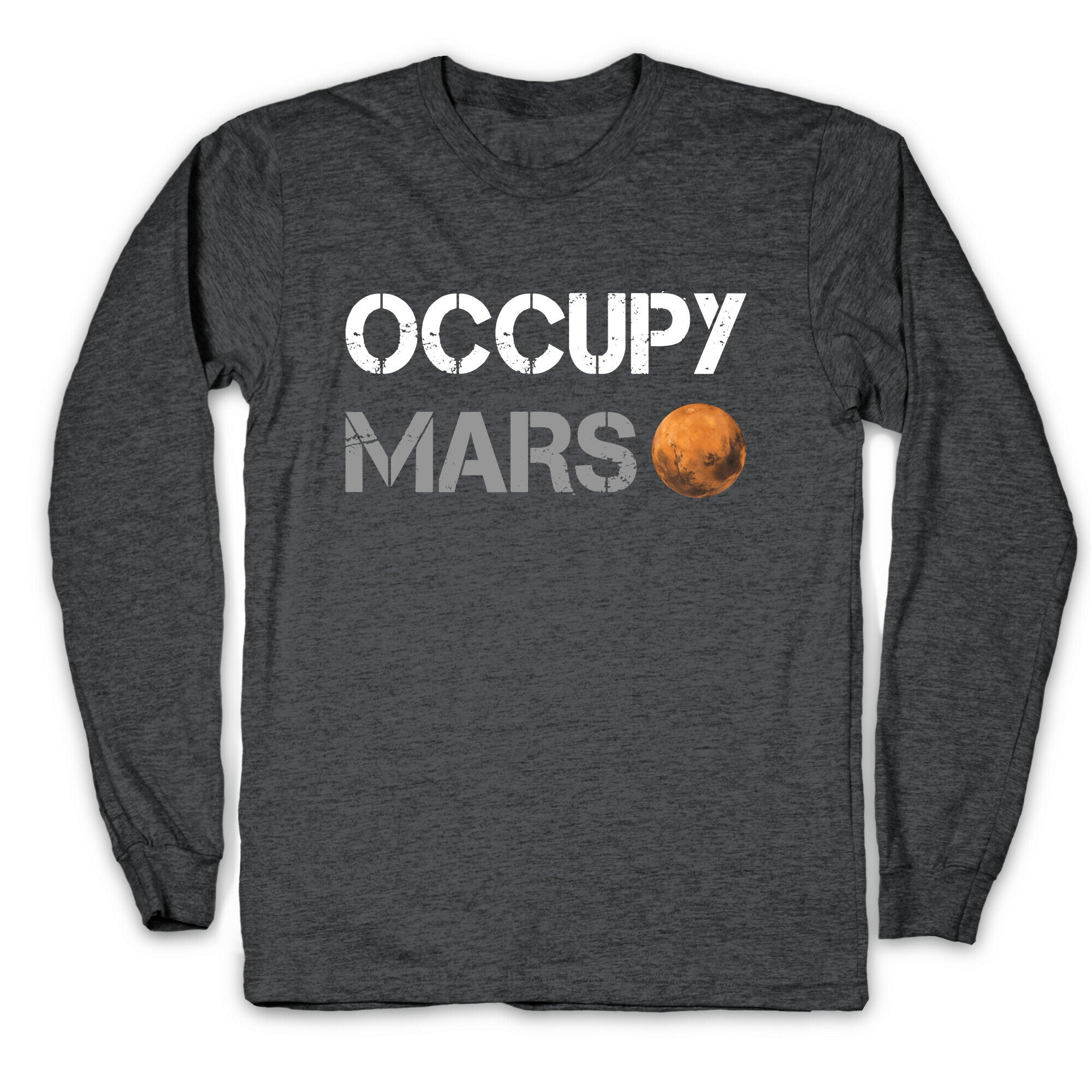 Occupy Mars Longsleeve Tee