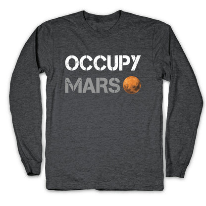 Occupy Mars Longsleeve Tee