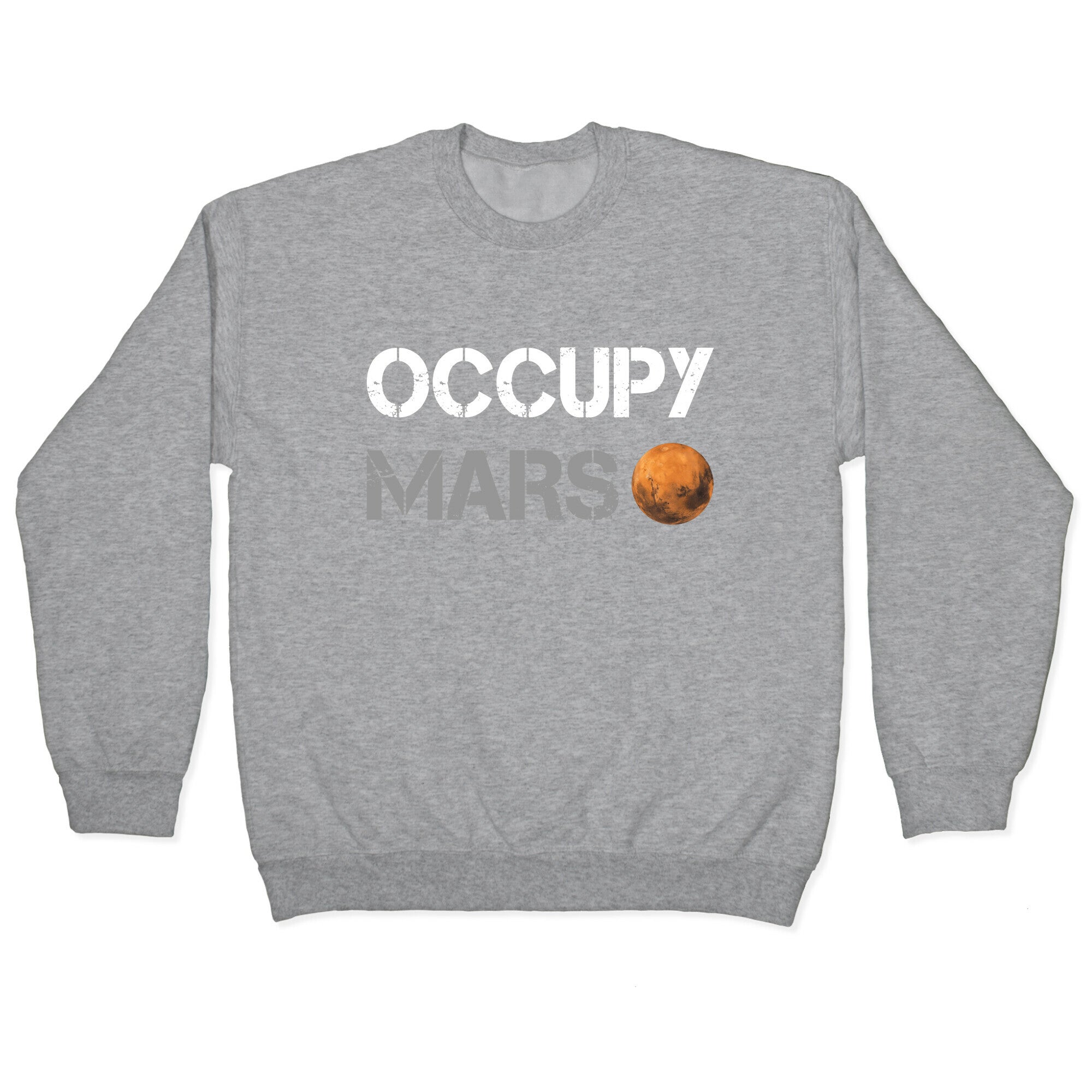 Occupy Mars Crewneck Sweatshirt