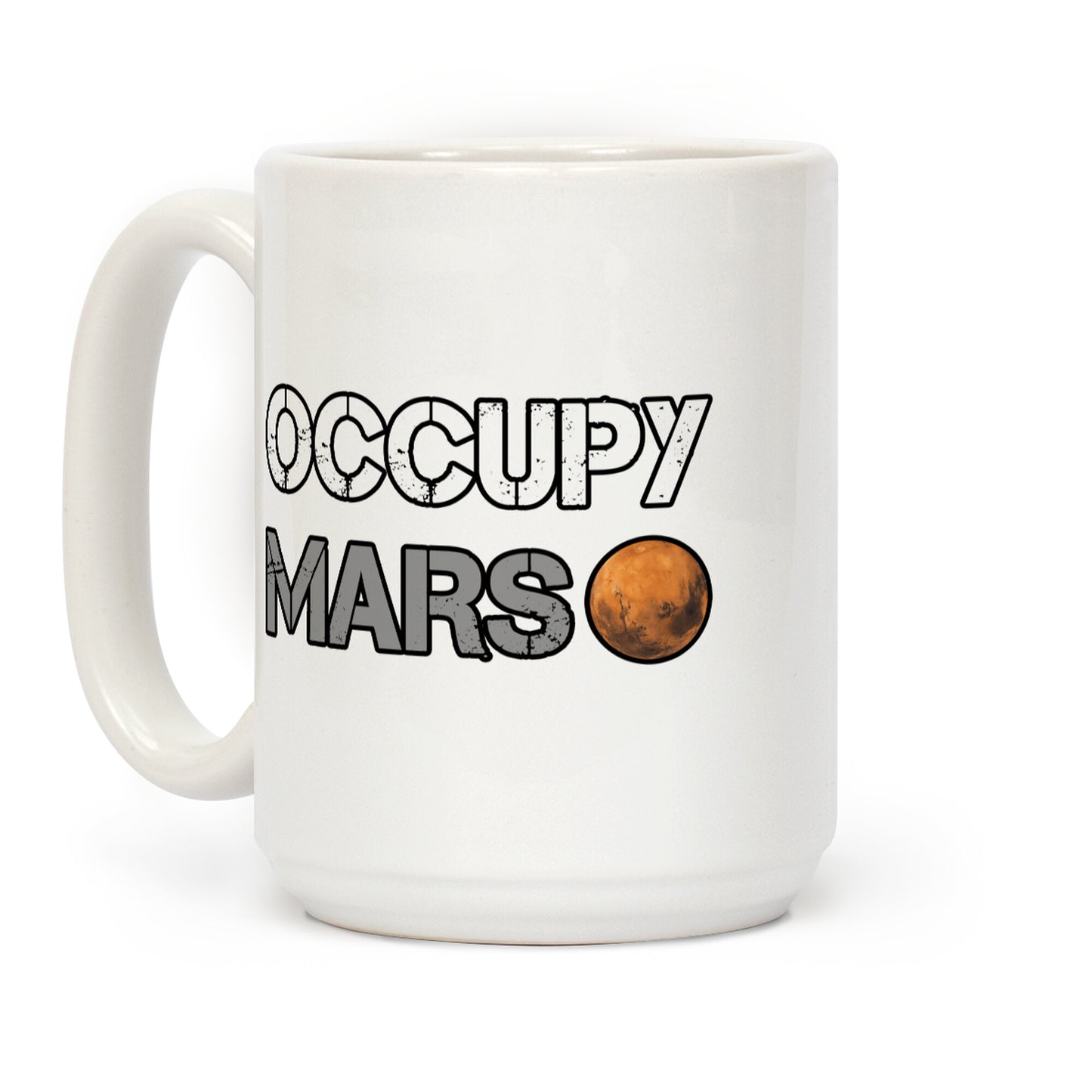 Occupy Mars Coffee Mug