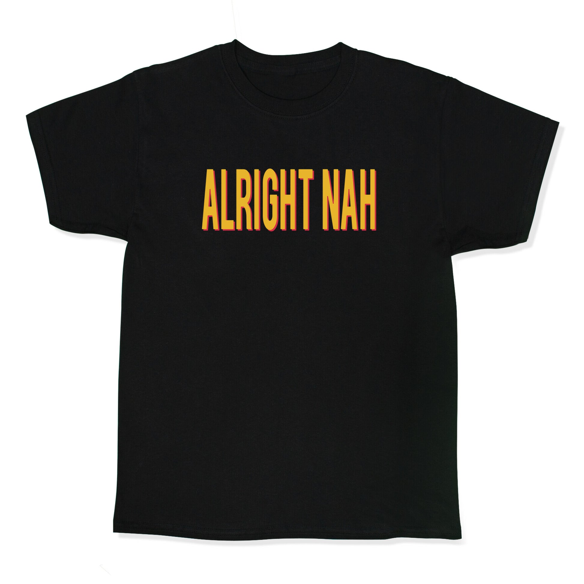 Alright Nah Kids Tee