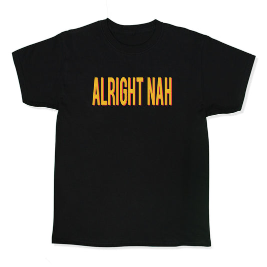 Alright Nah Kids Tee