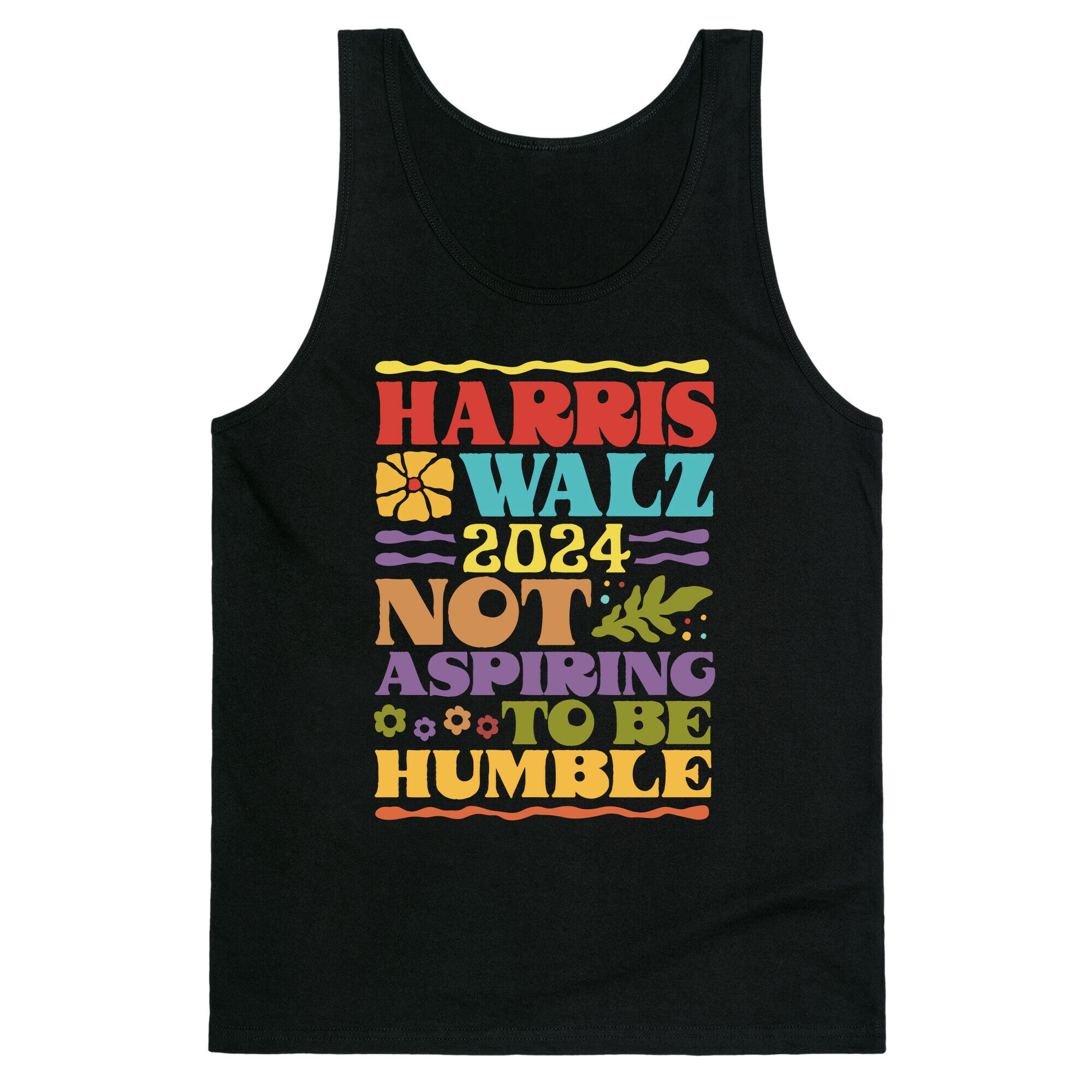 Harris Walz Not Aspiring To Be Humble Tank Top