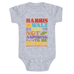 Harris Walz Not Aspiring To Be Humble Baby One-Piece