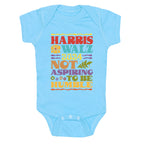 Harris Walz Not Aspiring To Be Humble Baby One-Piece