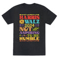 Harris Walz Not Aspiring To Be Humble Unisex Triblend Tee