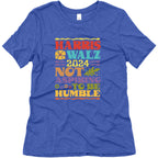 Harris Walz Not Aspiring To Be Humble Womens Triblend Tee