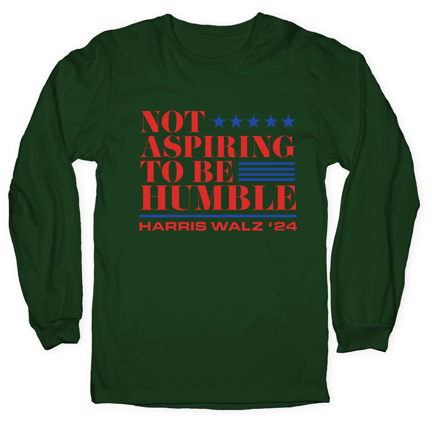 Not Aspiring To Be Humble Longsleeve Tee