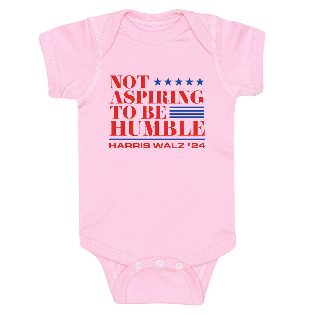 Not Aspiring To Be Humble Baby One-Piece