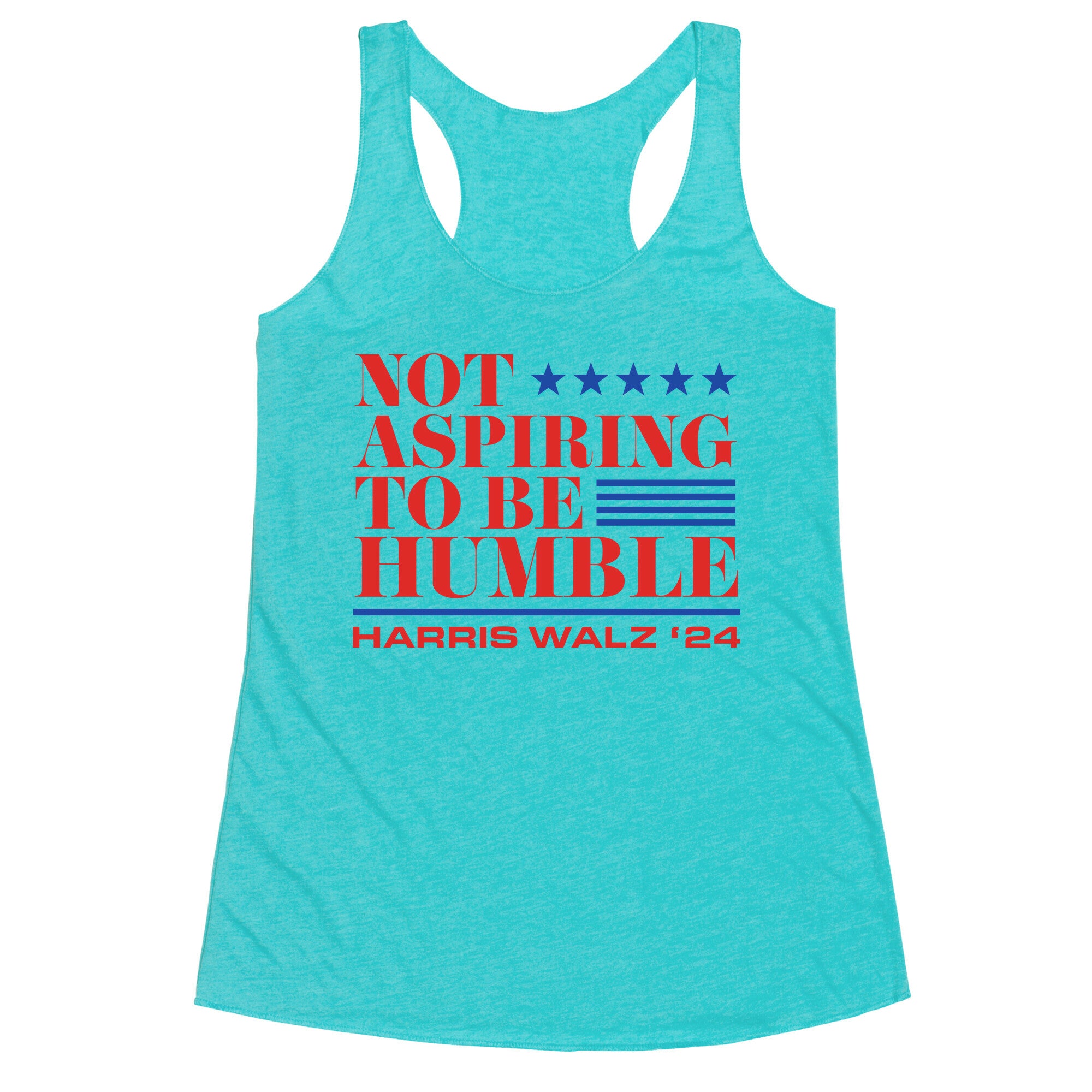 Not Aspiring To Be Humble Racerback Tank
