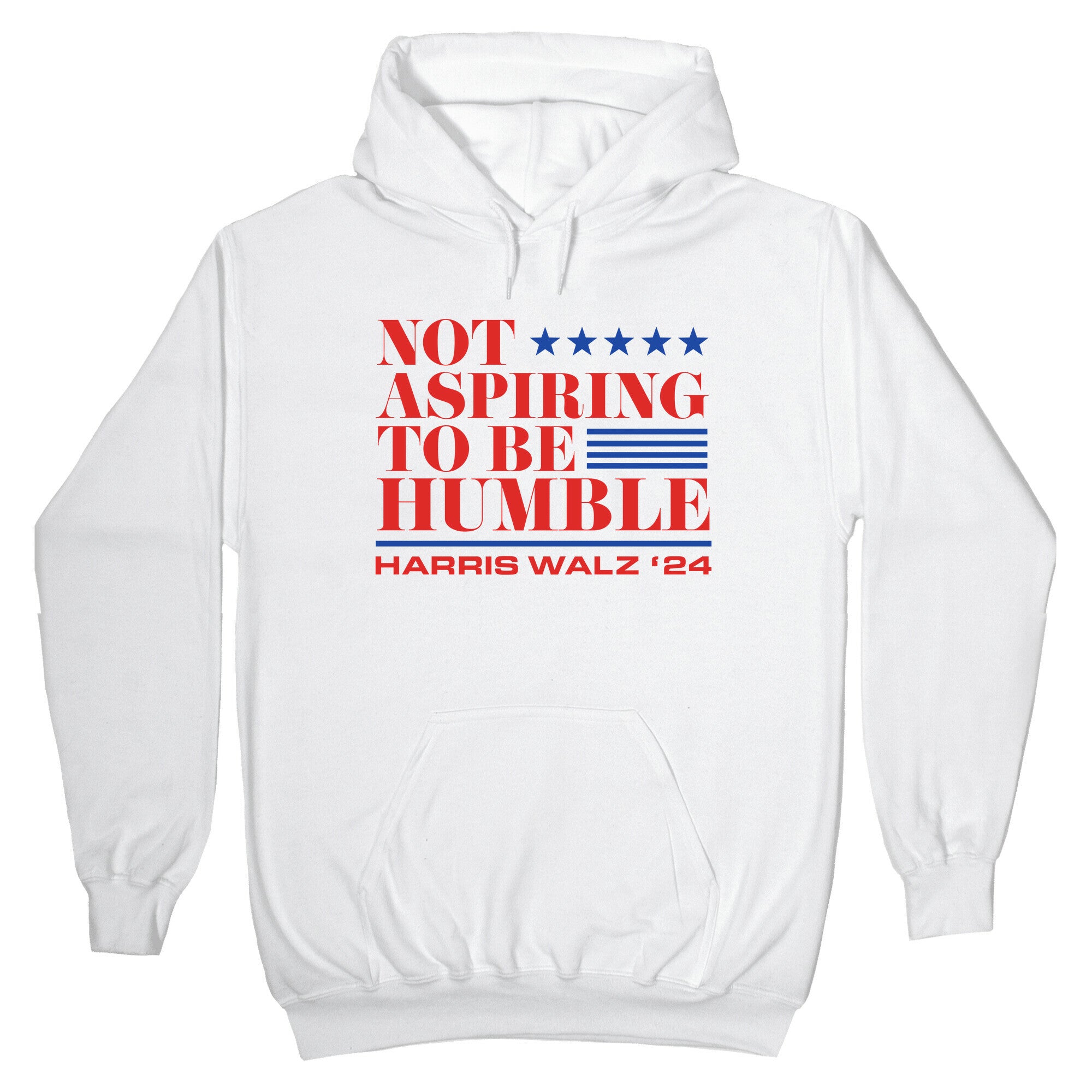 Not Aspiring To Be Humble Hoodie