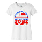 Not Aspiring To Be Humble Harris Walz Womens Cotton Tee
