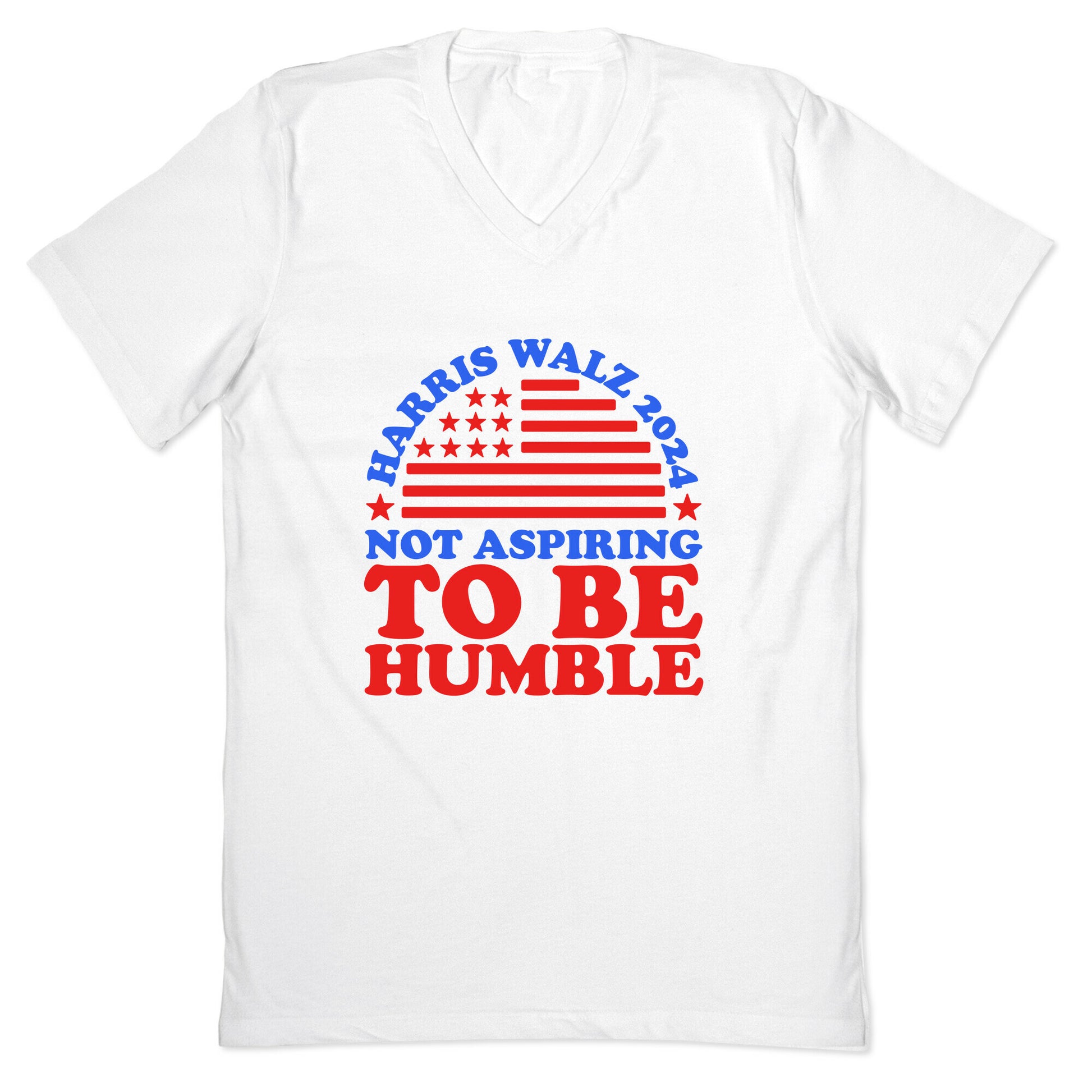 Not Aspiring To Be Humble Harris Walz V-Neck