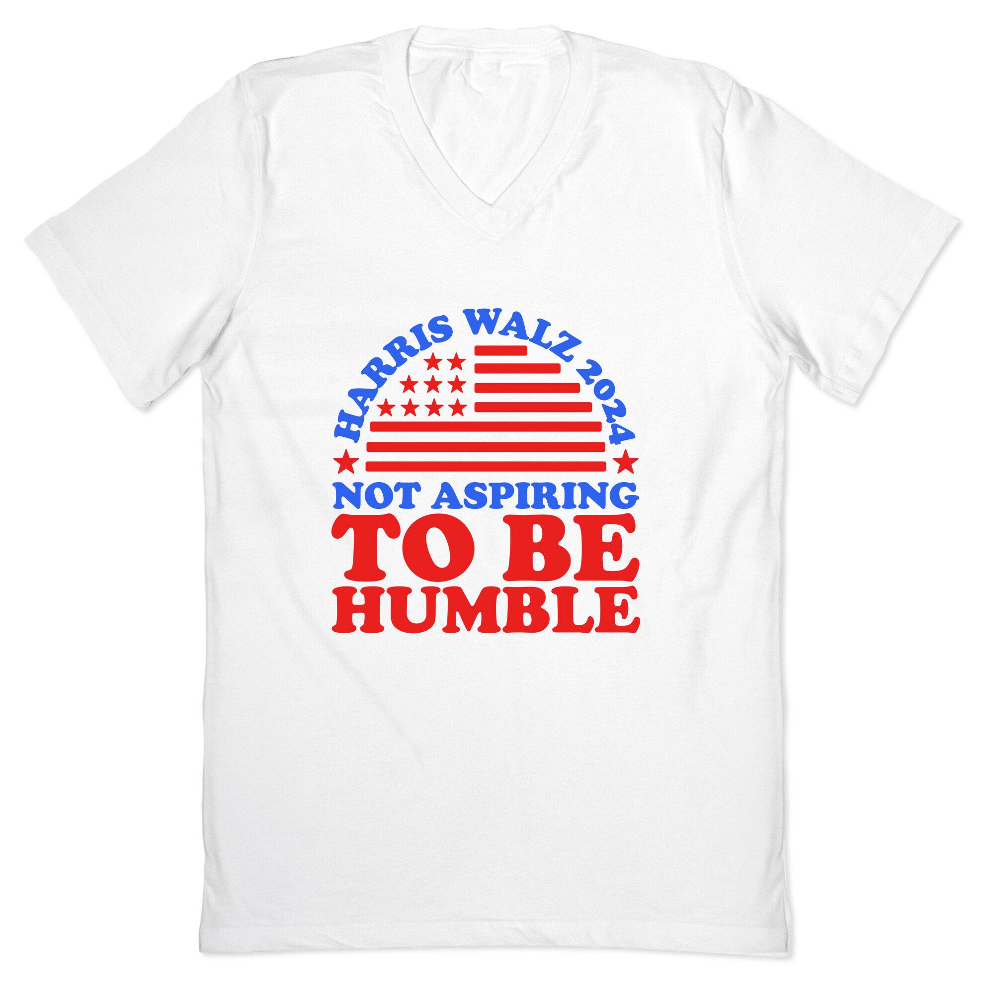 Not Aspiring To Be Humble Harris Walz V-Neck