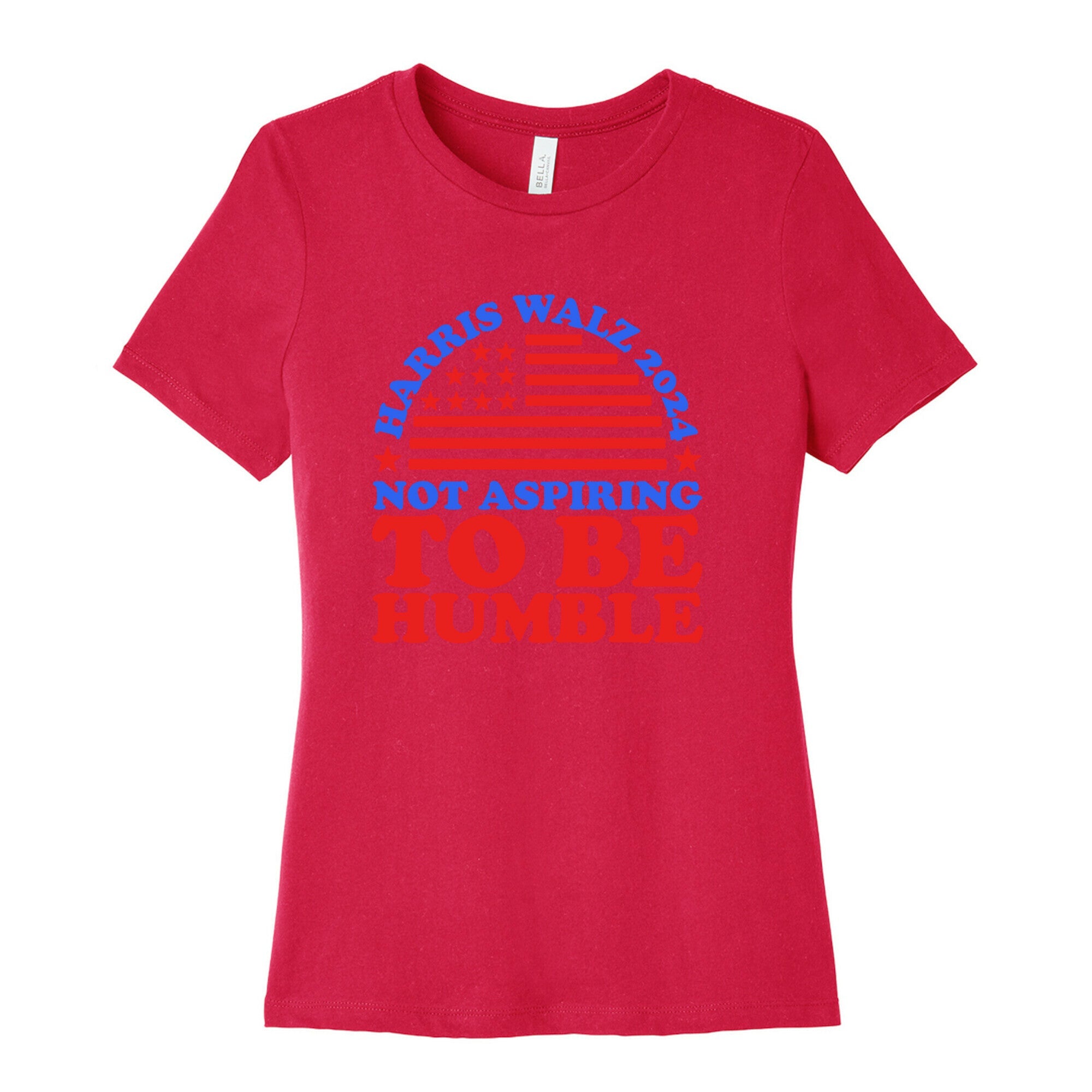 Not Aspiring To Be Humble Harris Walz Womens Cotton Tee
