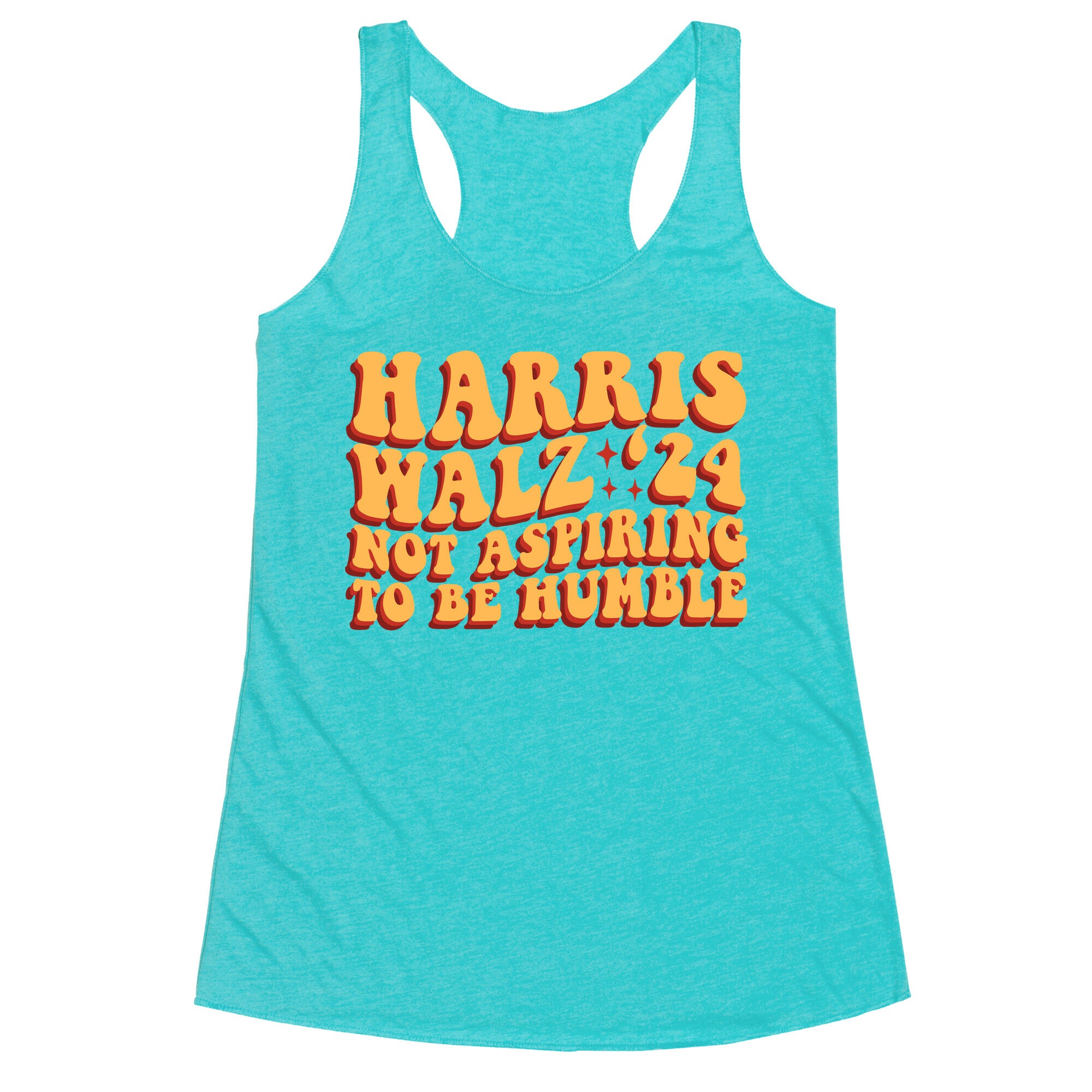 Kamala Not Aspiring To Be Humble Racerback Tank