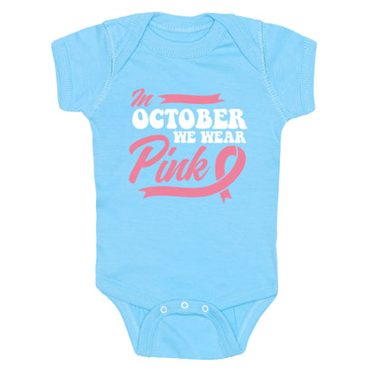 October Pink Breast Cancer Awareness Baby One-Piece