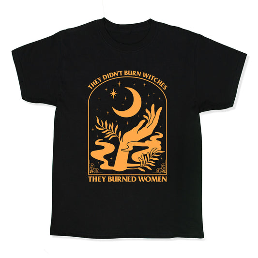 They Didnt Burn Witches Kids Tee