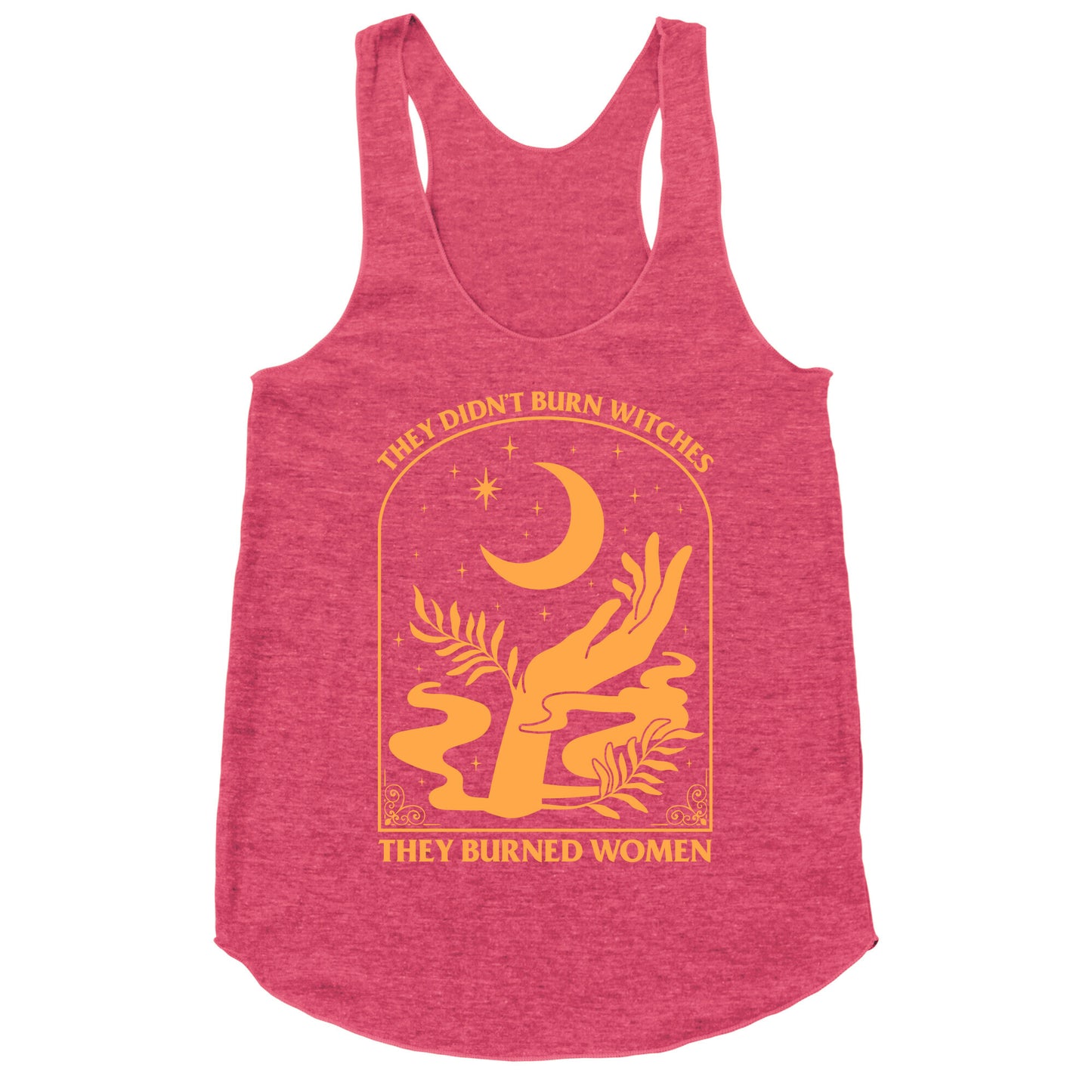 They Didnt Burn Witches Racerback Tank