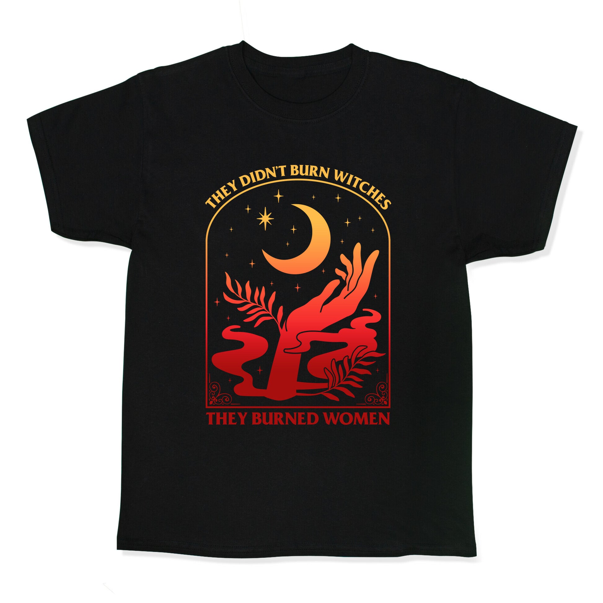 They Didnt Burn Witches They Burned Women Kids Tee