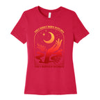They Didnt Burn Witches They Burned Women Womens Cotton Tee