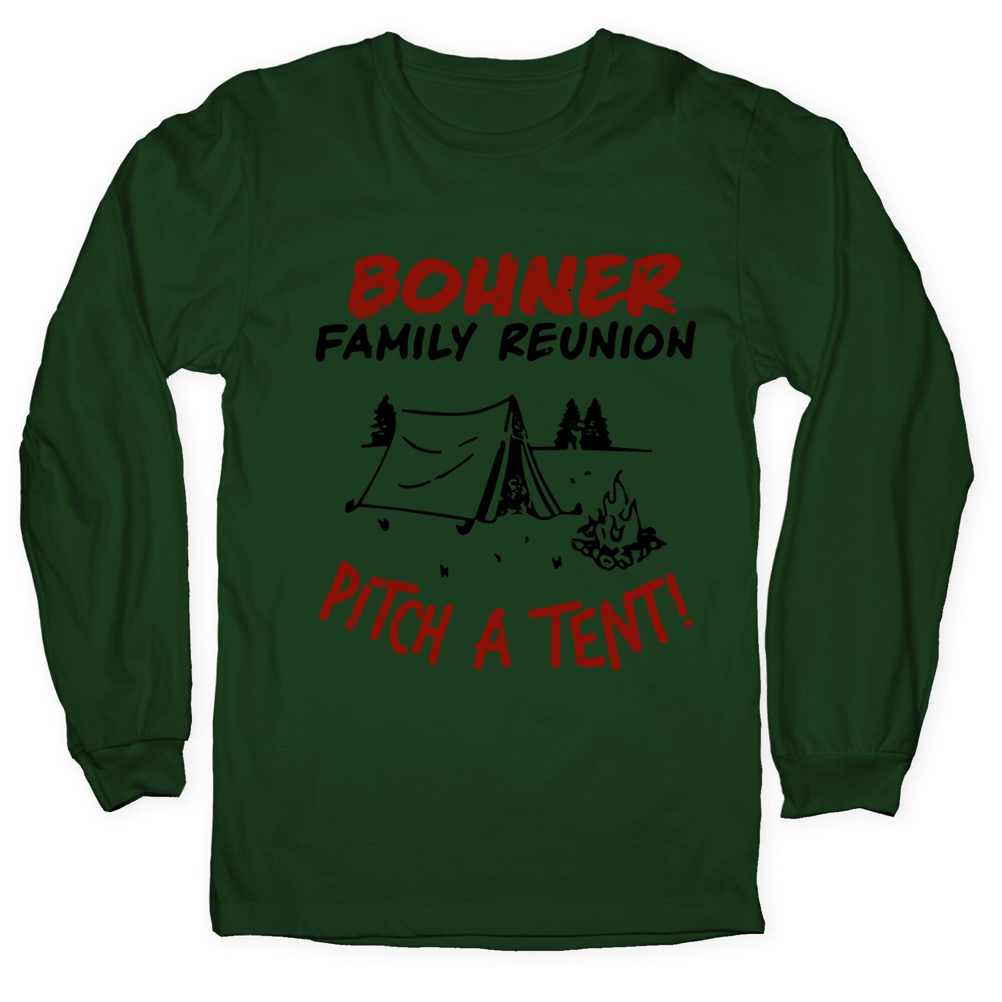 Bohner Family Reunion Longsleeve Tee