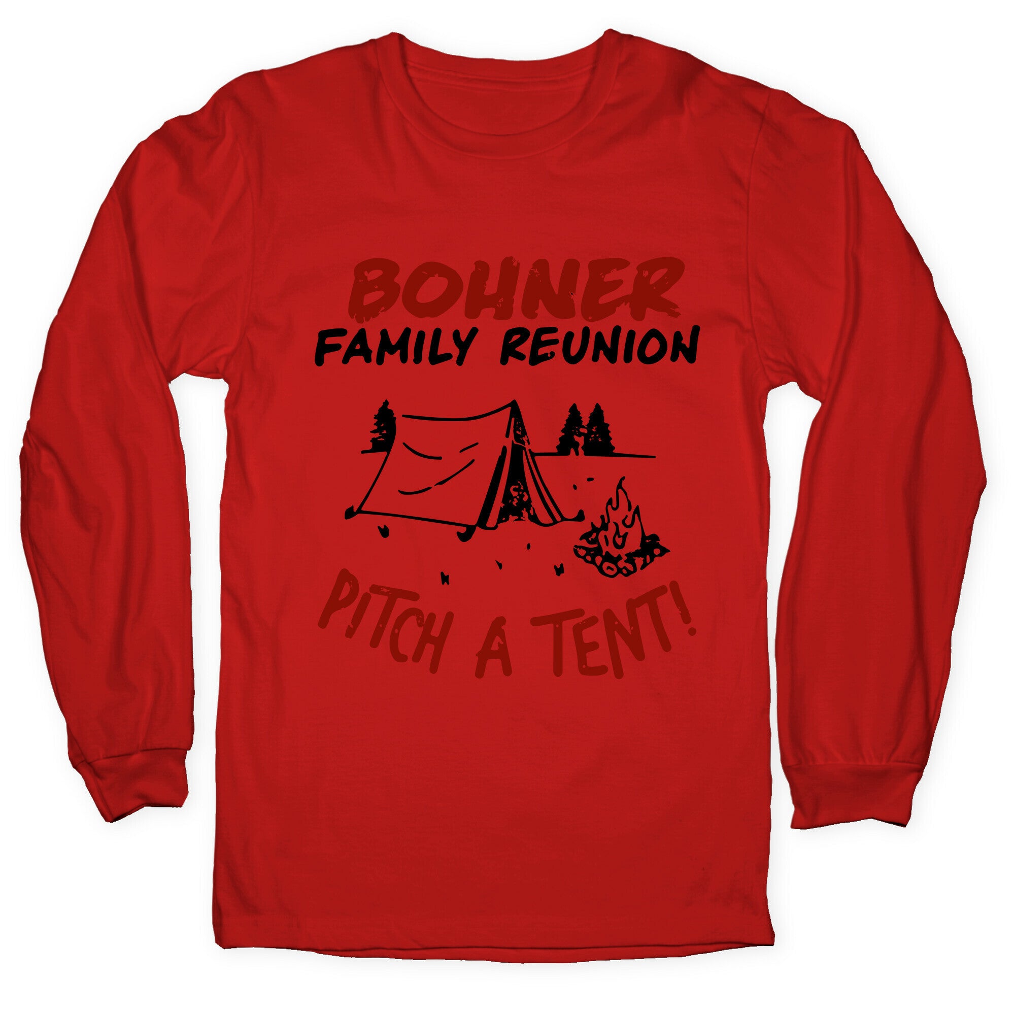 Bohner Family Reunion Longsleeve Tee