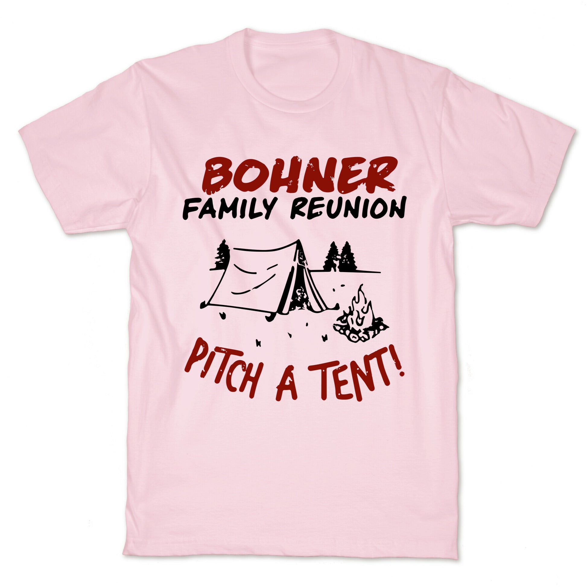 Bohner Family Reunion T-Shirt