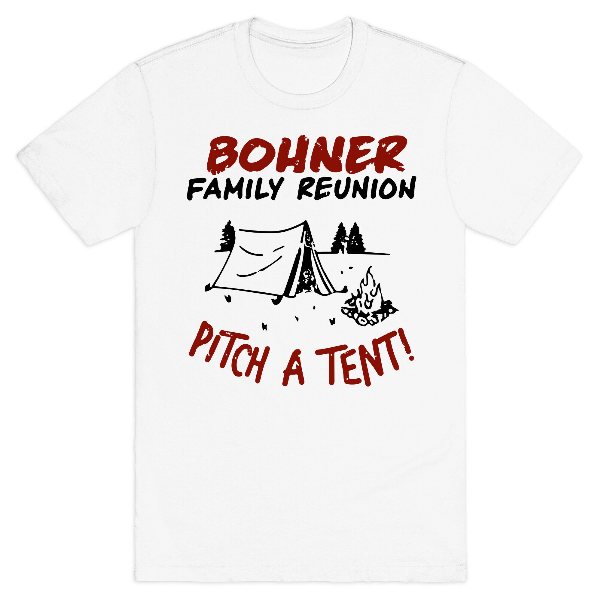 Bohner Family Reunion T-Shirt