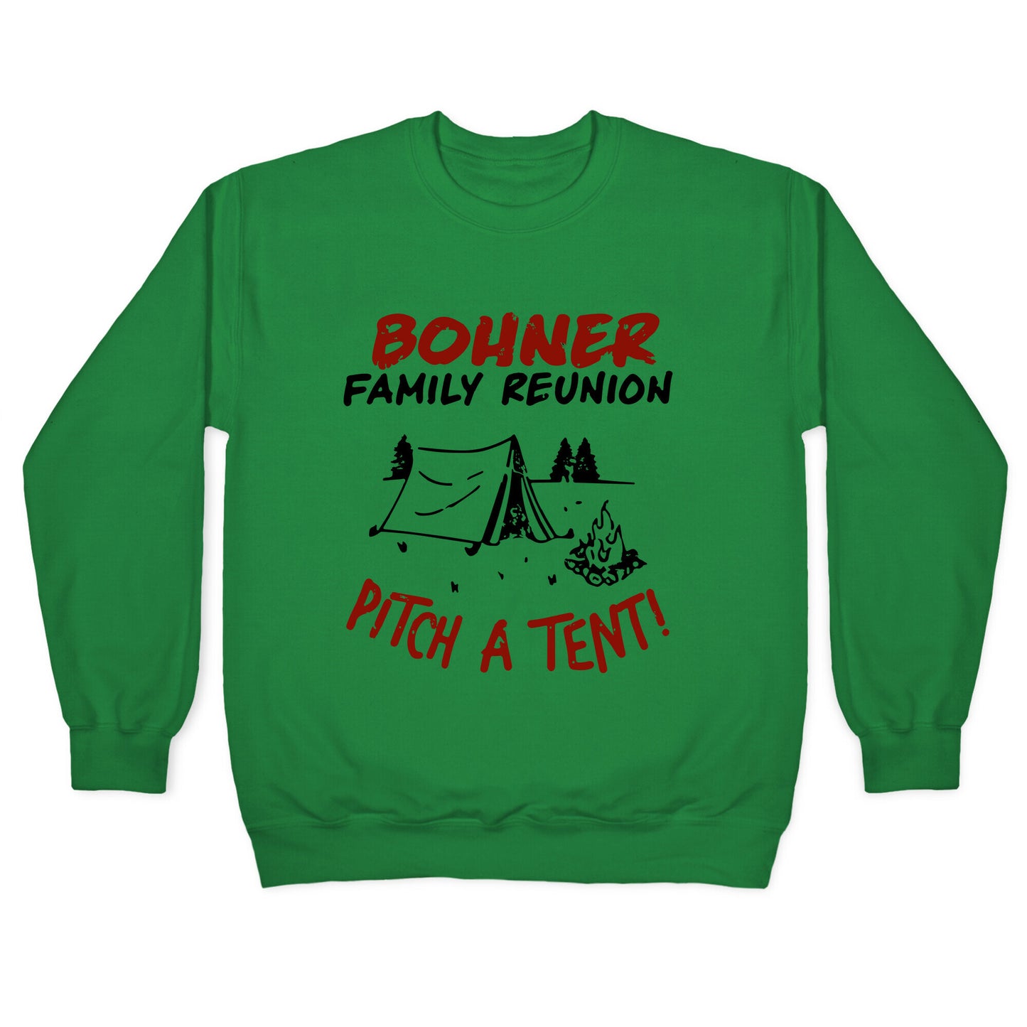 Bohner Family Reunion Crewneck Sweatshirt