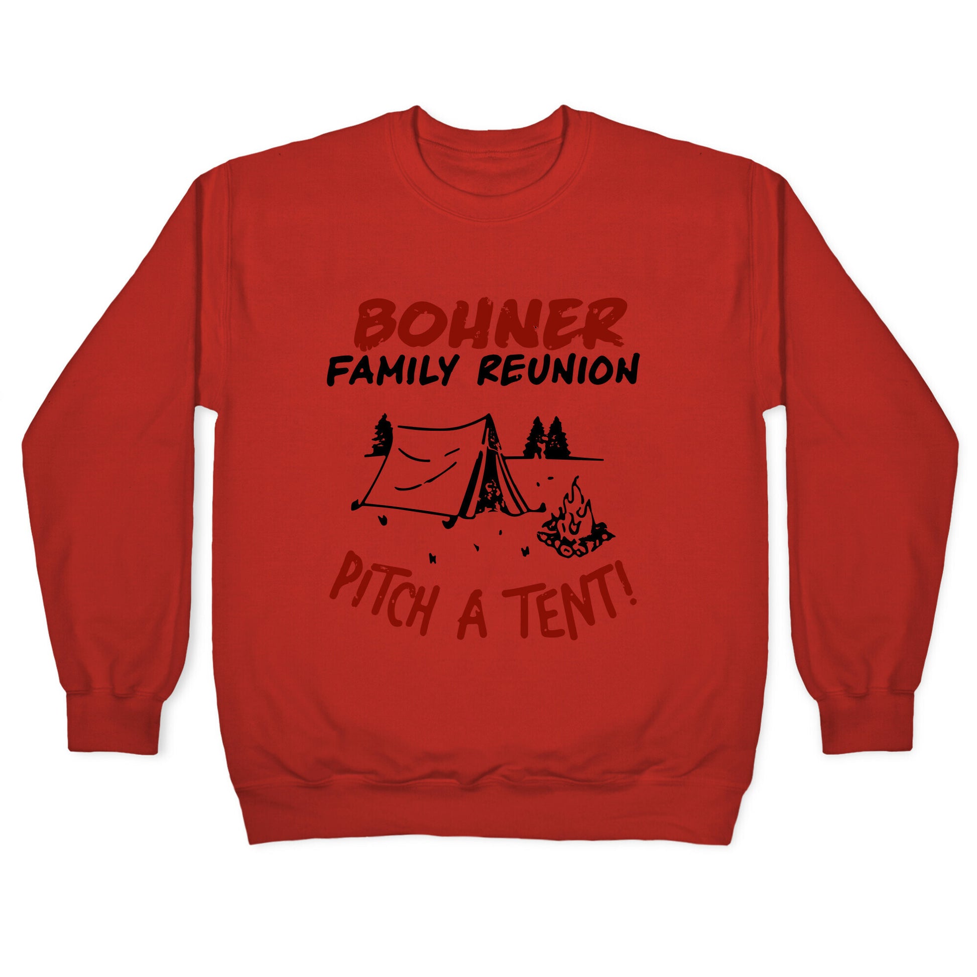 Bohner Family Reunion Crewneck Sweatshirt