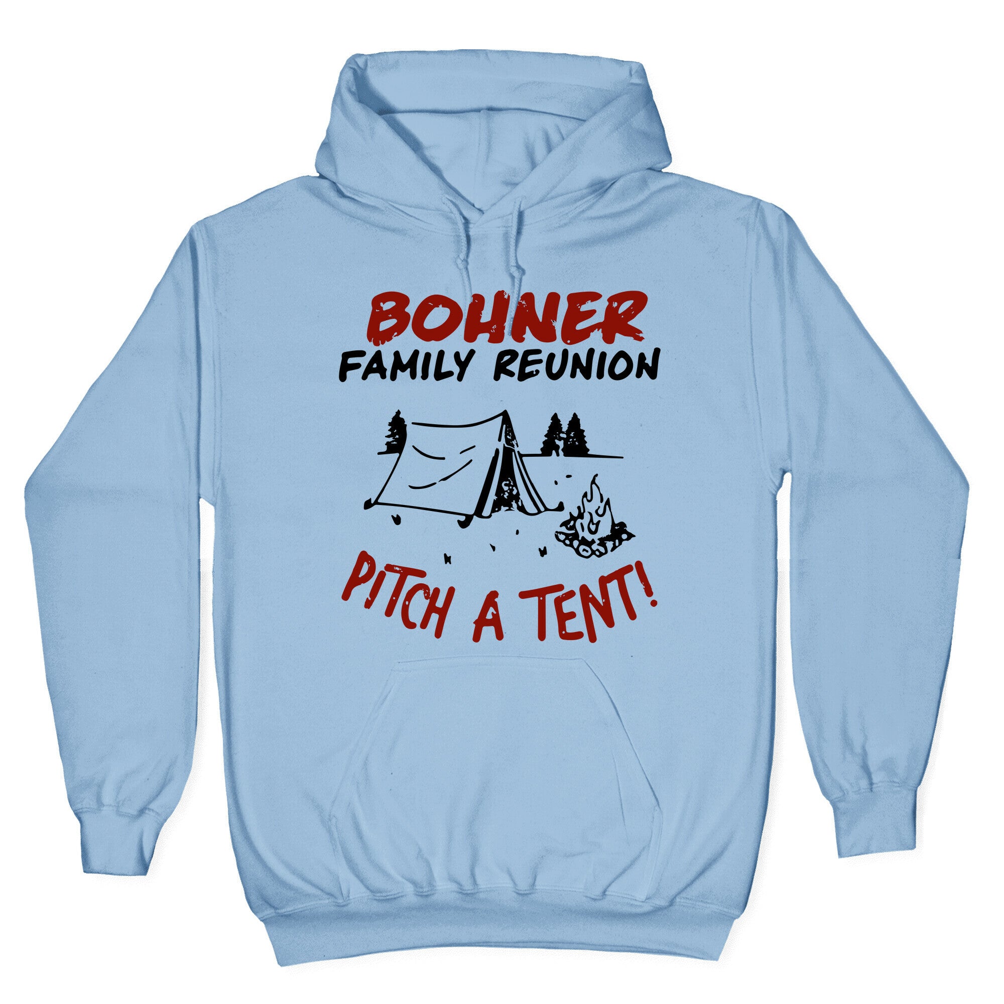 Bohner Family Reunion Hoodie