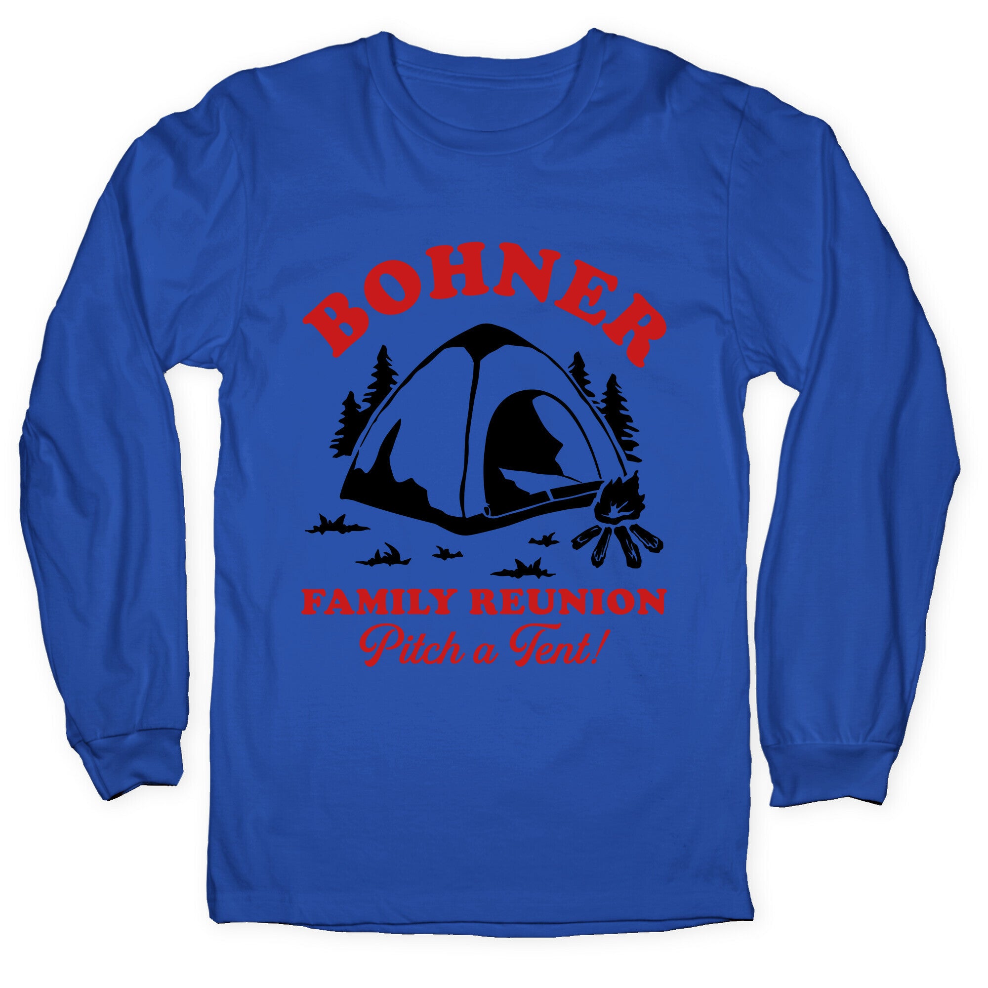 Bohner Family Reunion Longsleeve Tee